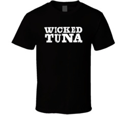 Wicked Tuna Reality Tv Show Fan T Shirt