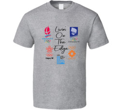Livin' On The Edge Olympic Sports T Shirt