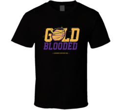 Gold Blooded Legends Never Die Los Angeles Basketball Fan T Shirt