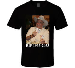 Doyle Brunson Tribute Poker Rip 1933 2033 T Shirt