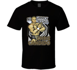 No Gimmick Needed Chris Candido Wrestling Fan T Shirt
