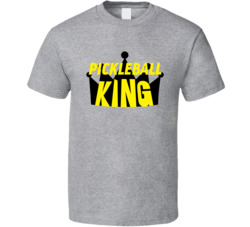 Pickleball King T Shirt