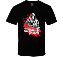 Mythic Quest Who Is The Masked Man Tv Series T Shirt