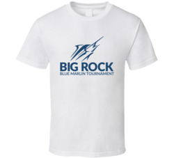 Big Rock Blue Marlin Tournament Fishing Enthusiast T Shirt