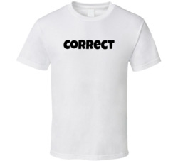 Correct T Shirt