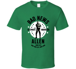 Bad News Allen The Ultimate Warrior Wrestling Fan T Shirt