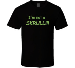 I'm Not A Skrull Captain Marvel Fan T Shirt
