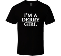 I&acirc;m A Derry Girl T Shirt