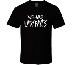 We Are Lady Parts Logo British Tv Show T Shirt
