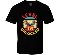 Level 16 Unlocked Video Game Player T Shirt
