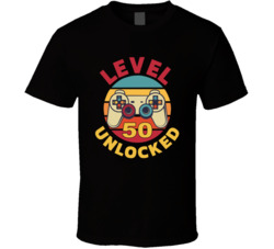 Level 50 Unlocked Video Game Player T Shirt