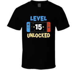 Level 15 Unlocked Video Gamer Player T Shirt