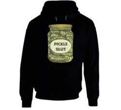 Pickle Slut Pickle Lovers Hoodie