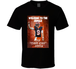 Welcome To The Jungle Joe Tiger King Burrow Cincinnati Football Fan T 