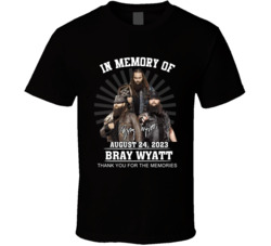In Memory Of Bray Wyatt Wrestling Fan T Shirt