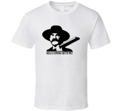 Tombstone Hell's Coming With Me Movie Fan T Shirt