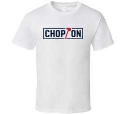 Chop On Atlanta Tomahawk Baseball T Shirt