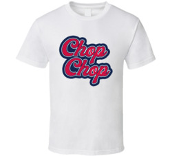 Chop Chop Atlanta Baseball Fan T Shirt