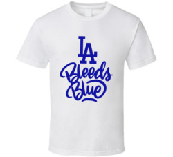 La Bleeds Blue Los Angeles Baseball Fan T Shirt