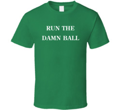 Run The Damn Ball Philadelphia Football Fan T Shirt
