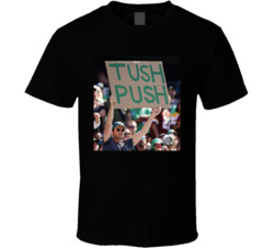 Philly Tush Push Fan Holding Sign T Shirt