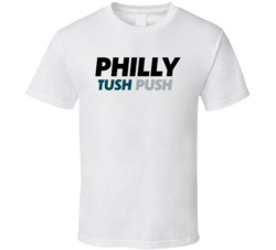 Philly Tush Push Philadelphia Football Fan T Shirt