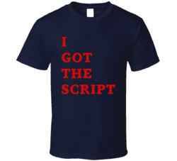 I Got The Script Football T Shirt