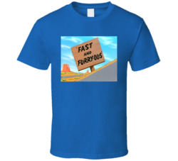 Fast And Furry Ous Road Runner Cartoon T Shirt