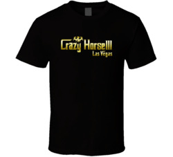 Crazy Horse 3 Las Vegas Logo T Shirt