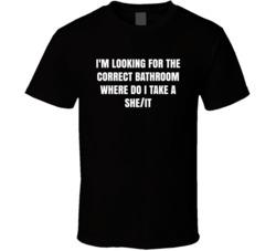 I'm Looking For The Correct Bathroom T Shirt