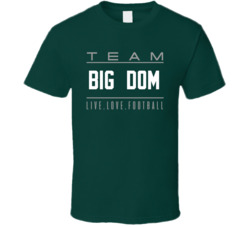 Team Big Dom Philadelphia Security T Shirt