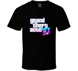Gta 6 Grand Theft Auto Six T Shirt