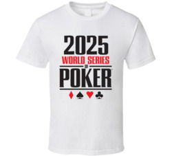 World Series Of Poker 2025 Fan T Shirt