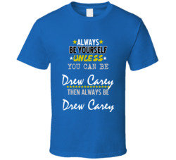 Price Is Right Always Be Drew Carey T Shirt
