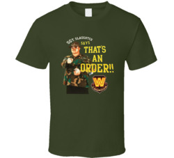 Sgt Slaughter That's An Order Wrestling Fan T Shirt