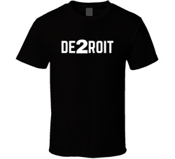 Detroiters De2roit D Two Roit T Shirt