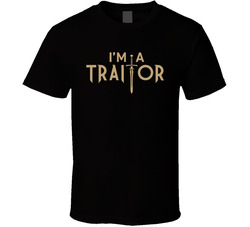 I'm A Traitor The Traitors Tv Series T Shirt