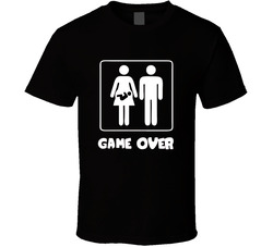Game Over Funny Bathroom Sign T Shirt