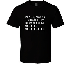 White Lotus Parker Posey Piper, Nooo Tsunahhhmi Bewdisuhm Noo Noooooot T Shirt