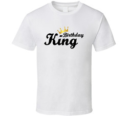 Birthday King T Shirt