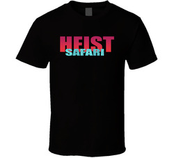 Heist Safari Cartoon Tv Series Fan T Shirt