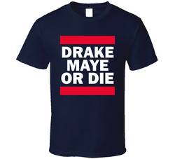 Drake Maye Or Die T Shirt