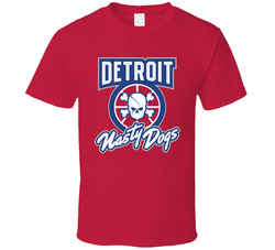 Detroit Nasty Dogs Basketball Fan T Shirt