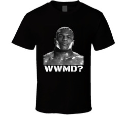 What Would Mike Tyson Do T Shirt