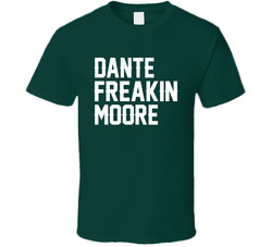 Dante Freakin Moore Football Fan T Shirt