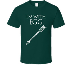 I'm With Egg A Knight Of The Seven Kingdoms Fan T Shirt