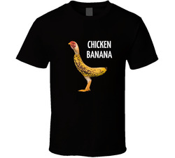 Chicken Banana T Shirt