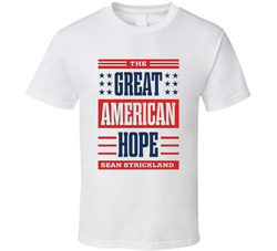 The Great American Hope Sean Strickland T Shirt