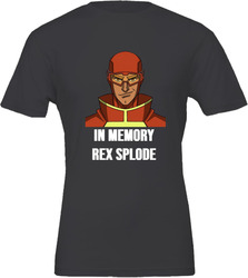 In Memory Of Rex Splode T Shirt