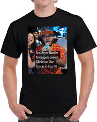 My Mayor Muslim My Bagel Jewish In Four Meme T Shirt